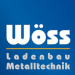 Wöss Ladenbau - Metalltechnik GmbH