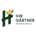 Ihr Gärtner - Bernhard Hirscher e.U.